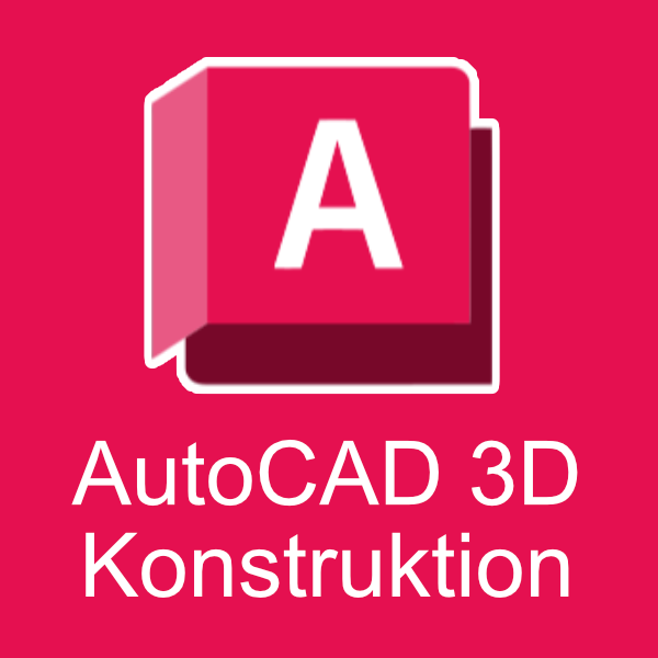 AutoCAD 3D Konstruktion