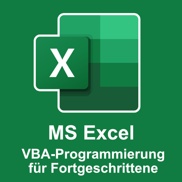 MS Excel VBA Programmierung für Fortgeschrittene