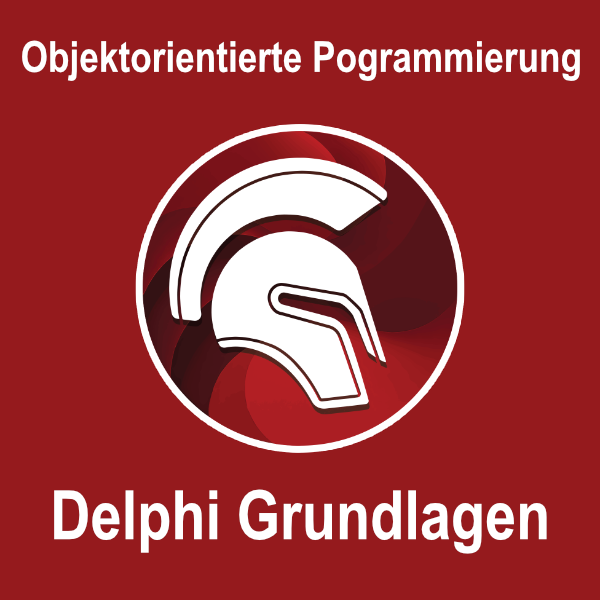 Delphi Grundlagen - objektorientierte Programmierung