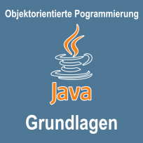 Java Grundlagen - objektorientierte Programmierung