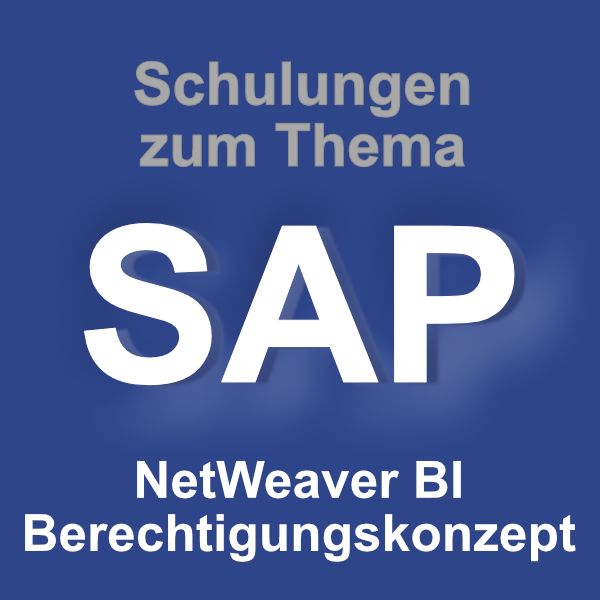 SAP NetWeaver BI Berechtigungskonzept