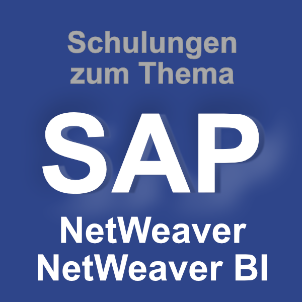 SAP Netweaver und NetWeaver BI Schulungen