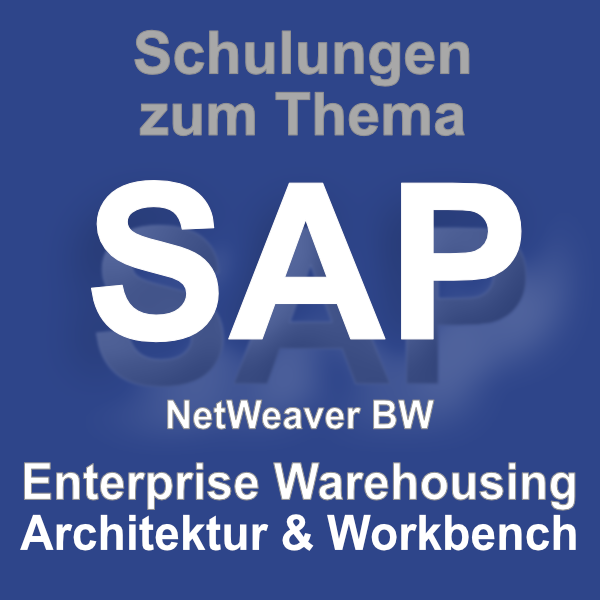 SAP NetWeaver BW - Enterprise Warehousing (analog BW310)