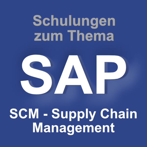 SAP SCM Supply Chain Management Schulungen